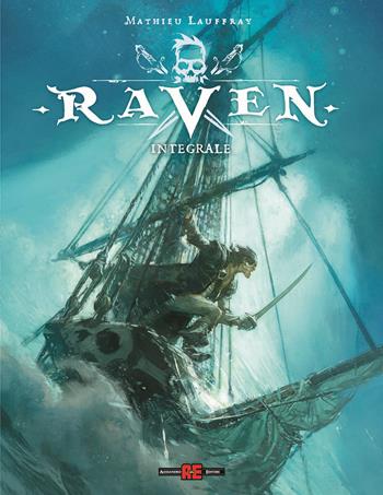 Raven. Ediz. deluxe - Mathieu Lauffray - Libro Editoriale Cosmo 2025, Alessandro Editore | Libraccio.it
