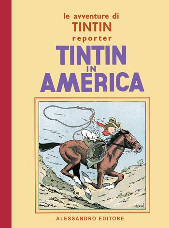 Le avventure di Tintin. Tintin in America  - Libro Editoriale Cosmo 2026, Alessandro Editore | Libraccio.it