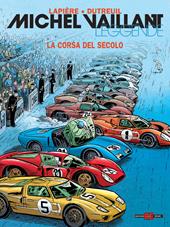 Michel Vaillant. Leggende. Vol. 4: La corsa del secolo