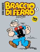 Braccio di Ferro classic. Serie argento. Vol. 1