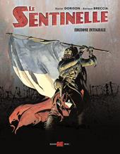 Le sentinelle. Ediz. integrale