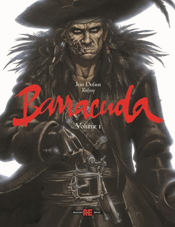 Barracuda. Vol. 1 - Jean Dufaux, Jérémy - Libro Editoriale Cosmo 2026 | Libraccio.it