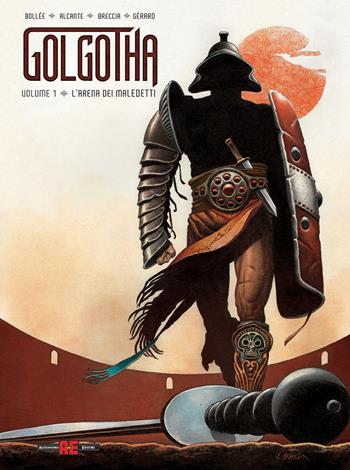 Golgotha. Vol. 1: L' area dei maledetti - Enrique Breccia - Libro Editoriale Cosmo 2026 | Libraccio.it