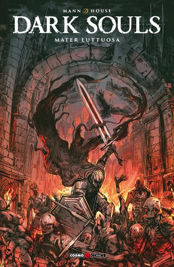 Dark Souls. Mater luttuosa. Vol. 4 - George Mann - Libro Editoriale Cosmo 2026, Cosmo comics | Libraccio.it
