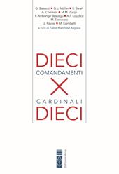 Dieci comandamenti per dieci cardinali