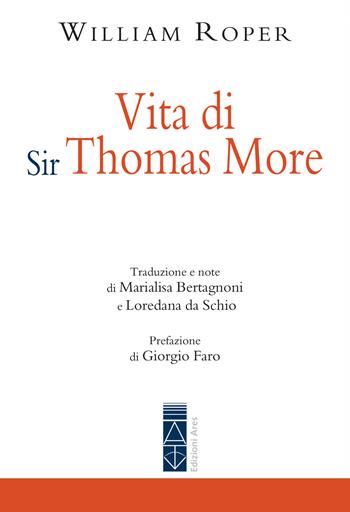 Vita di Sir Thomas More - William Roper - Libro Ares 2023, Emmaus | Libraccio.it
