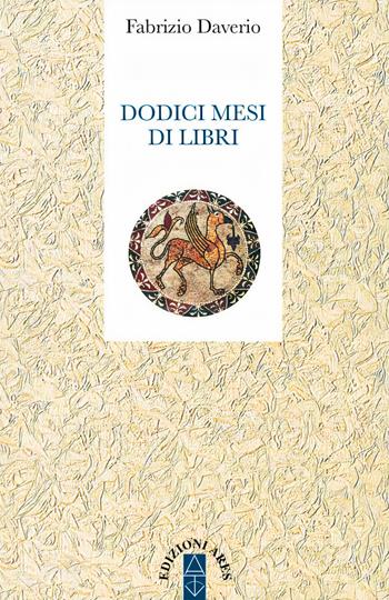 Dodici mesi di libri - Fabrizio Daverio - Libro Ares 2023, Ossidiana | Libraccio.it
