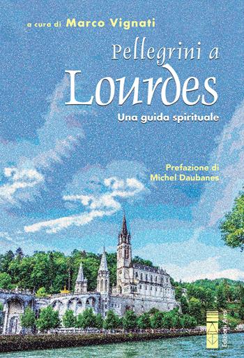 Pellegrini a Lourdes. Una guida spirituale  - Libro Ares 2025, Emmaus | Libraccio.it