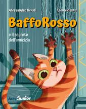 Bafforosso. Ediz. a colori