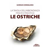 La tavola dell’abbondanza. Principi e principesse. Le ostriche