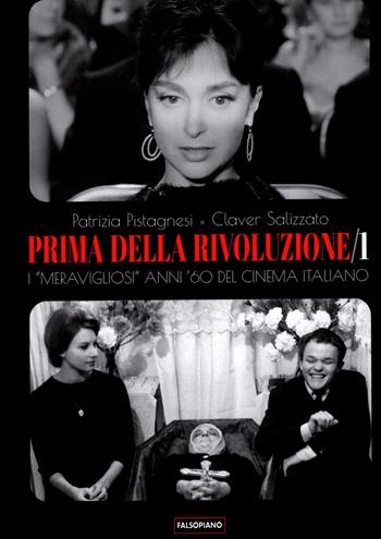 Prima della rivoluzione - Claver Salizzato, Patrizia Pistagnesi - Libro Edizioni Falsopiano 2025 | Libraccio.it