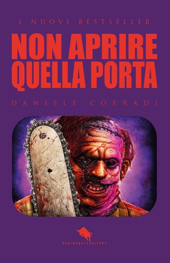 Non aprire quella porta - Daniele Corradi - Libro How2 2017 | Libraccio.it