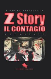 Il contagio. Z story