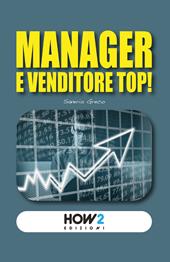 Manager e venditore top!