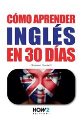 Cómo aprender inglés en 30 días