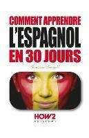 Comment apprendre l'espagnol en 30 jours