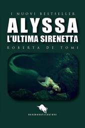 Alyssa, l’ultima sirenetta