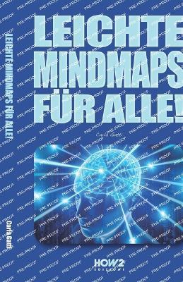 Leichte Mindmaps für alle! - Carla Gatti - Libro How2 2024 | Libraccio.it