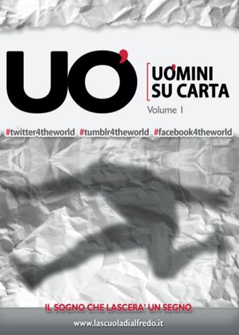 Uomini su carta. Vol. 1  - Libro Youcanprint 2015, Narrativa | Libraccio.it