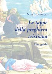 Le tappe della preghiera cristiana