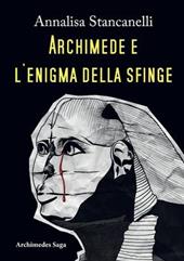 Archimede e l'enigma della Sfinge