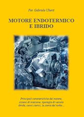 Motore endotermico ed ibrido