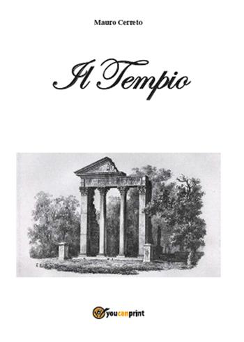 Il tempio - Mauro Cerreto - Libro Youcanprint 2015, Poesia | Libraccio.it