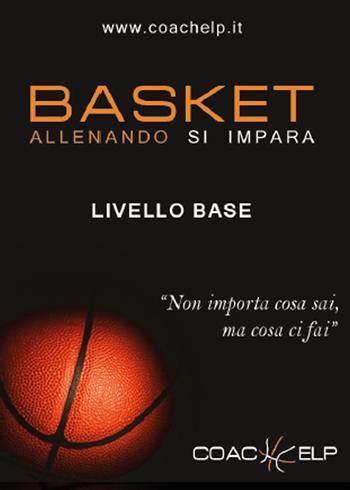Basket. Allenando si impara  - Libro Youcanprint 2015, Manualistica | Libraccio.it
