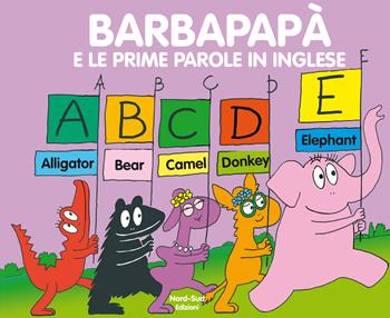 Barbapapà e le mie prime parole in inglese. Ediz. a colori - Talus Taylor, Annette Tison - Libro Nord-Sud 2016, Libri illustrati | Libraccio.it