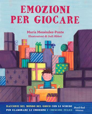 Emozioni per giocare - María Menéndez-Ponte - Libro Nord-Sud 2020, Narrativa | Libraccio.it