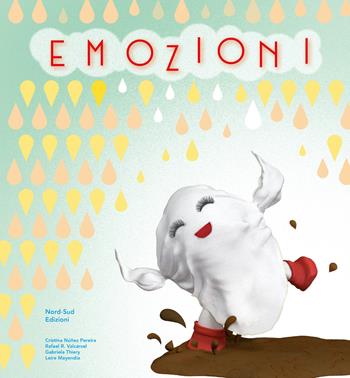 Emozioni. Ediz. a colori - Cristina Núñez Pereira - Libro Nord-Sud 2020, Libri illustrati | Libraccio.it