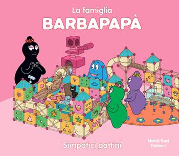 Barbapapà. Simpatici gattini. Ediz. a colori - Talus Taylor - Libro Nord-Sud 2020 | Libraccio.it