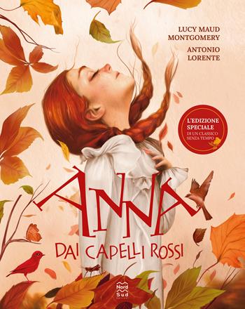 Anna dai capelli rossi. Ediz. a colori - Lucy Maud Montgomery - Libro Nord-Sud 2021, Classici illustrati | Libraccio.it