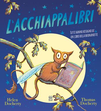 L'acchiappalibri. Ediz. illustrata - Helen Docherty, Thomas Docherty - Libro Nord-Sud 2022, Libri illustrati | Libraccio.it