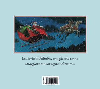 Fulmine. La prima renna di Babbo Natale. Ediz. a colori - Matt Tavares - Libro Nord-Sud 2022, Libri illustrati | Libraccio.it
