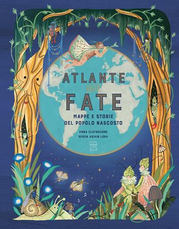 Atlante delle fate - Anna Claybourne - Libro Nord-Sud 2022, Libri illustrati | Libraccio.it