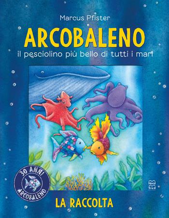 Arcobaleno. Il pesciolino più bello di tutti i mari. Libro bagno. Ediz. a colori - Marcus Pfister - Libro Nord-Sud 2022 | Libraccio.it