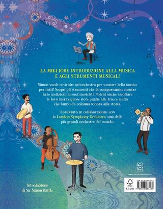 Com'è fatta un'orchestra. La migliore introduzione alla musica e agli strumenti musicali. Ediz. a colori  - Libro Nord-Sud 2023, Libri illustrati | Libraccio.it