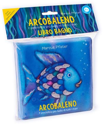 Arcobaleno. Il pesciolino più bello di tutti i mari. Libro bagno. Ediz. a colori - Marcus Pfister - Libro Nord-Sud 2023 | Libraccio.it
