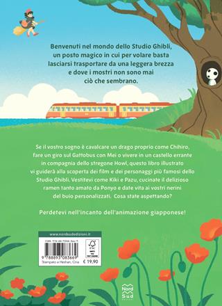 Il mondo dello studio Ghibli  - Libro Nord-Sud 2023, Libri illustrati | Libraccio.it