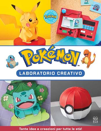 Pokémon. Laboratorio creativo. Ediz. illustrata  - Libro Nord-Sud 2024, Libri attività | Libraccio.it