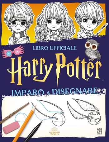 Harry Potter. Imparo a disegnare  - Libro Nord-Sud 2024, J.K. Rowling's wizarding world | Libraccio.it