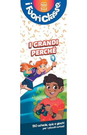 I grandi perché. I fuoriclasse  - Libro Nord-Sud 2024, Libri attività | Libraccio.it