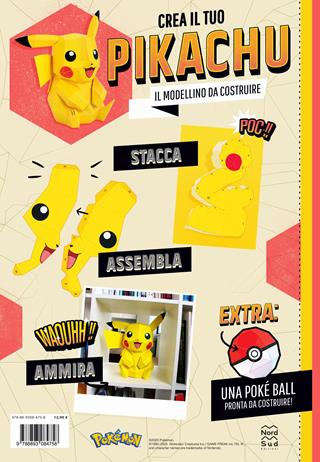 Pokémon. Crea il tuo Pikachu. Il modellino da costruire del Pokémon più famoso di sempre  - Libro Nord-Sud 2025, Libri attività | Libraccio.it