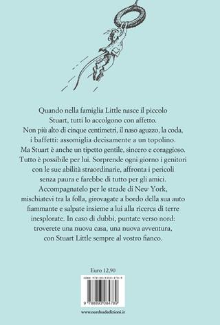 Stuart Little. Le avventure di un topolino coraggioso - E. B. White - Libro Nord-Sud 2025, Narrativa | Libraccio.it
