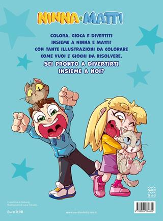 Il grande libro da colorare. Ediz. illustrata - Ninna e Matti - Libro Nord-Sud 2025, Giochi | Libraccio.it