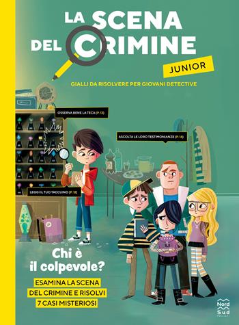 La scena del crimine junior. Gialli da risolvere per giovani detective. Ediz. illustrata - Modesto García - Libro Nord-Sud 2025, Libri attività | Libraccio.it