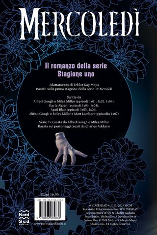 Mercoledi. Il romanzo della serie. Stagione uno - Tehlor Kay Mejia - Libro Nord-Sud 2025, Narrativa | Libraccio.it