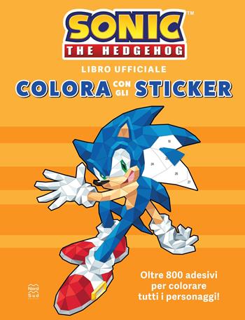 Sonic the Hedgehog. Colora con gli sticker  - Libro Nord-Sud 2025, Giochi | Libraccio.it