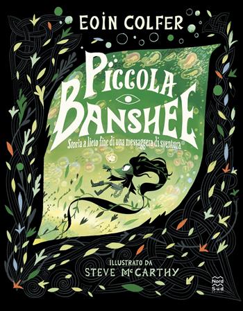 Piccola Banshee. Storia a lieto fine di una messaggera di sventura. Ediz. a colori - Eoin Colfer - Libro Nord-Sud 2025, Narrativa | Libraccio.it
